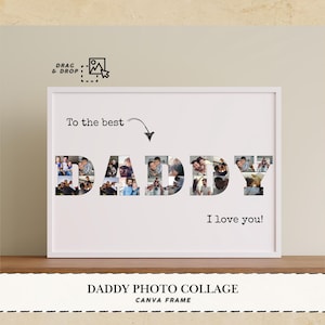 DADDY collage canva frames Daddy custom photo collage Daddy photo frame Father's day photo collage Daddy picture frame Father's day photo