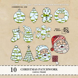 Op de afbeelding: Een verzameling van 10 kerst-patchworkontwerpen, waaronder ornamenten, een peperkoekenman, een krans, een kous, een sneeuwpop, een sneeuwvlok, twee kerstmannen en twee kerstbomen. De tekst luidt "10 Christmas Patchwork Canva Frame".