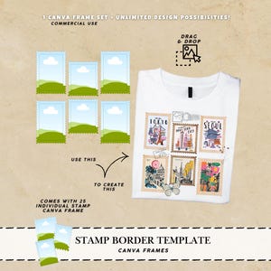May include: White t-shirt with colorful stamp designs featuring cityscapes. Includes a stamp border template with Canva frames and the text "Stamp Border Template Canva Frames". The image also shows a set of Canva frames.