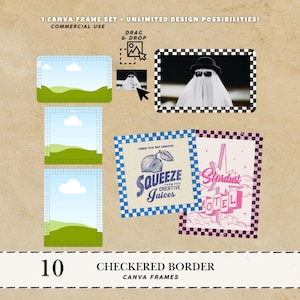 May include: A collection of Canva frames with a checkered border design. The image includes a ghost wearing sunglasses, illustrations with the text "Squeeze Juices" and "Stardust Motel", and landscape graphics. The text reads "10 CHECKERED BORDER CANVA FRAMES".