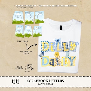 May include: White t-shirt with the word "DALEY" in a patchwork design with blue and yellow accents. The image includes scrapbook letters and the text "66 SCRAPBOOK LETTERS CANVA FRAME".