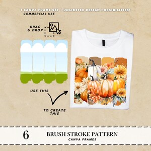 Op de afbeelding: Wit T-shirt met een herfstthema-ontwerp met pompoenen, zonnebloemen en bloemelementen. Het ontwerp is geplaatst tegen een achtergrond van kleurblokken. De tekst bevat "1 Canva Frame Set - Unlimited Design Possibilities!" en "Brush Stroke Pattern Canva Frames."