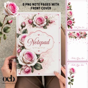 May include: A notepad with a white cover featuring pink roses, green leaves, and the word Notepad in cursive script. The set includes six PNG note pages with floral borders and the text Faith, Hope, Love, displayed in a digital format.