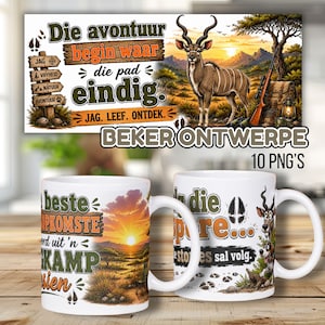 May include: Two white ceramic mugs featuring printed designs of African landscapes, kudu antelopes, and hunting-themed text in Afrikaans. The graphics include sunset scenes, a rifle, a lantern, and animal tracks, with the text "Die avontuur begin waar die pad eindig" and "JAG. LEEF. ONTDEK." visible on the display sheet.