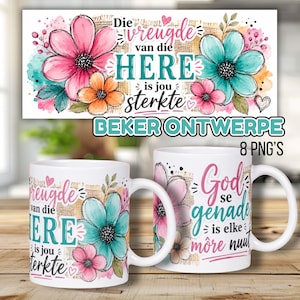 Pode incluir: Duas canecas de cerâmica branca com designs florais e texto. Uma caneca exibe o texto Die vreugde van die HERE is jou sterkte, a outra God se genade is elke môre nuut, ambas decoradas com flores em aquarela rosa, turquesa e laranja.