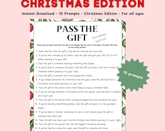 May include: A printable Christmas game called "Pass the Gift" with 15 prompts. The game is designed for all ages and includes instructions to pass a gift around a group of people based on different Christmas-themed prompts.