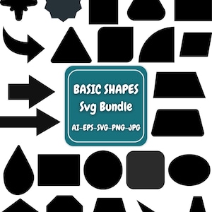 May include: A collection of black geometric shapes, including triangles, squares, circles, and arrows, arranged on a white background. The image includes a teal and white sign that reads "BASIC SHAPES Svg BUNDLE" with file type information.