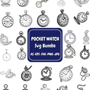 Peut inclure: Plusieurs illustrations de montres de poche en noir et blanc, de styles variés. Certaines montres sont ouvertes, révélant le cadran, tandis que d'autres sont fermées. L'image comprend un rectangle bleu avec le texte "POCKET WATCH Svg Bundle".