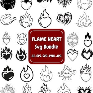 May include: A collection of black and white flame heart designs. The designs vary in style, some with solid fills and others with outlines. A red square in the center reads "FLAME HEART SVG BUNDLE" with file type information below.