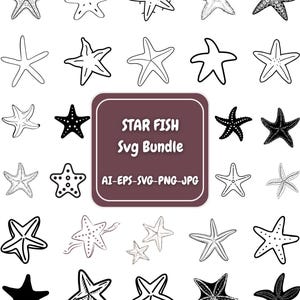 May include: A collection of black and white starfish illustrations in various styles. The image includes a central graphic that reads "STAR FISH SVG BUNDLE" with file type information. The starfish designs range from simple outlines to detailed patterns.