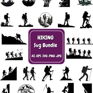 May include: A collection of black and white hiking-themed SVG designs. The images depict silhouettes of hikers with backpacks, climbing mountains, and using trekking poles. The text "HIKING Svg Bundle" is displayed on a purple background, along with file type information.