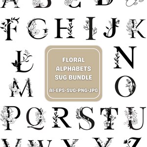 Monogram litery A-Z, kwiatowy alfabet SVG, natychmiastowe pobieranie, pakiet kwiatowy alfabet SVG, pliki Cricut Silhouette Cut, pakiet alfabetu SVG