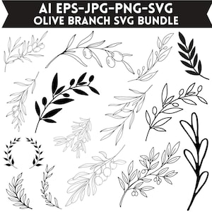 May include: A digital collection of black and white olive branch illustrations featuring various leaf and fruit arrangements. The text at the top reads AI EPS-JPG-PNG-SVG OLIVE BRANCH SVG BUNDLE. These graphic designs include outlines and solid silhouettes.