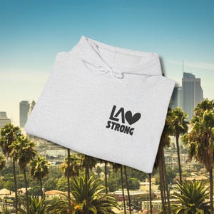 Sudadera con capucha LA Strong, sudadera con capucha de apoyo a los incendios forestales de California, bomberos de Los Ángeles, concienciación sobre los incendios forestales, gracias, bomberos