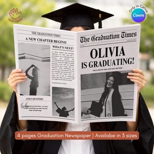 May include: A person wearing a graduation cap and gown holds a newspaper titled "The Graduation Times." The headline reads "Olivia is Graduating!" with a photo of a smiling graduate. The newspaper is available in 3 sizes.