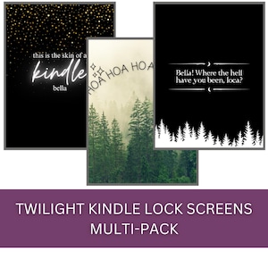 Puede incluir: Tres imágenes de pantalla de bloqueo digital para un lector electrónico Kindle. La primera imagen es negra con purpurina dorada y el texto "this is the skin of a kindle bella". La segunda imagen es un bosque brumoso con el texto "HOA HOA HOA". La tercera imagen es negra con árboles blancos y el texto "Bella! Where the hell have you been, loca?"