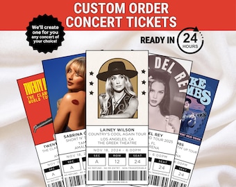 May include: Custom concert tickets with various artist designs. The tickets feature images of Sabrina Carpenter, Lana Del Rey, and Lainey Wilson. Text includes "Ready in 24 Hours" and "Custom Order Concert Tickets."