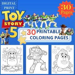 May include: A digital print featuring the Toy Story 5 logo, characters, and the text "30 Printable Coloring Pages." The image includes illustrations of Buzz Lightyear, Woody, and Mr. Potato Head, with a blue background.