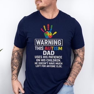 Funny Autism Dad Shirt, Autism Awareness Puzzle Hand Shirt, Patience Dad Quote Tee, Support Autism Father Gift Tee, Dad joke shirt