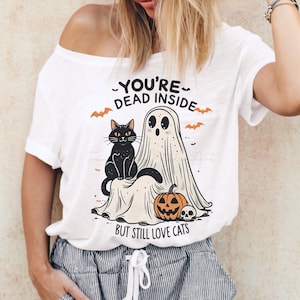 Funny Halloween Cat Ghost PNG | You’re Dead Inside But Still Love Cats Clipart | Spooky Cute Sublimation | Digital Download