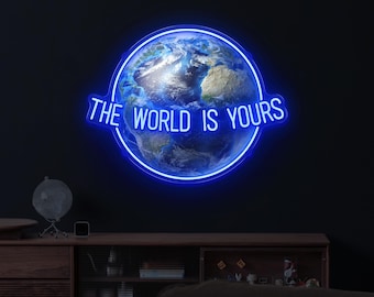 Letrero de neón "El mundo es tuyo", impresión LED de neón, decoración de pared inspiradora para oficinas, bares, hogares, arte brillante personalizado para cualquier espacio.