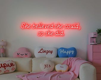 Neon „Wierzyła, że potrafi” – inspirująca dekoracja ścienna LED