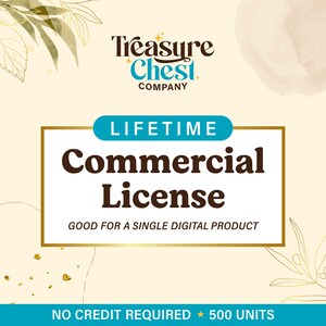Könnte beinhalten: Eine blaugrüne und goldene Grafik mit dem Text "Treasure Chest Company" und "LIFETIME Commercial License" in einem goldenen Rahmen. Der Text "GOOD FOR A SINGLE DIGITAL PRODUCT" befindet sich unterhalb des Rahmens. Der Text "NO CREDIT REQUIRED* 500 UNITS" befindet sich am unteren Rand der Grafik.