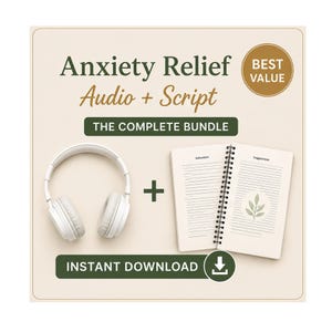 May include: A digital bundle featuring white over-ear headphones and an open spiral-bound notebook with lined pages. Text reads: Anxiety Relief Audio + Script, THE COMPLETE BUNDLE, BEST VALUE, and INSTANT DOWNLOAD with a download icon.