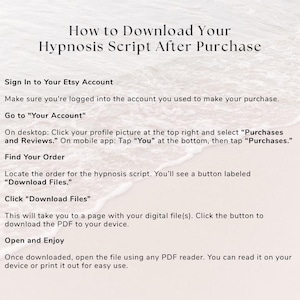 Op de afbeelding: Een beige achtergrond met zwarte tekst die uitlegt hoe je een hypnosescript na aankoop kunt downloaden. Instructies omvatten het inloggen op een Etsy-account, het vinden van de bestelling en het klikken op "Bestanden downloaden". De tekst is duidelijk en leesbaar.