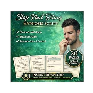 May include: A digital download product titled "Stop Nail Biting Hypnosis Script." The image features a man, text, and cards with instructions. The script promises to eliminate nail biting, break the habit, and promote calm and control. The product includes 20 pages.