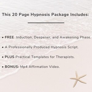 Op de afbeelding: Een witte achtergrond met tekst: "Deze 20 pagina's tellende hypnosepakket bevat:" gevolgd door opsommingstekens met de inhoud van het pakket. Een zeester staat in de rechter benedenhoek.