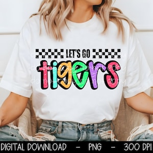 Tigers PNG, Let&#39;s Go Tigers PNG, Tigers digital download, PNG design for Dtf and Sublimation, Mascot png, team spirit png