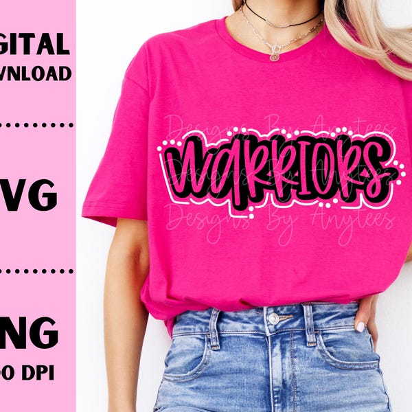 Warriors SVG, Warriors PNG, Mascot shirt design, Team spirit png, Warriors Sublimation design, Hand lettered, Digital Download, Team Name