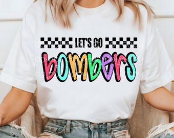Bombers PNG, Let's Go Bombers PNG, Bombers digital download, PNG design for Dtf and Sublimation, Mascot png, team spirit png