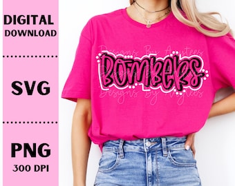 Bombers SVG, Bombers PNG, Mascot shirt design, Team spirit png, Bombers Sublimation design, Hand lettered, Digital Download, Team Name