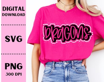 Dragons SVG, Dragons PNG, Mascot shirt design, Team spirit png, Dragons Sublimation design, Hand letter, Digital Download, Team Name design