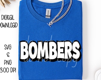 Bombers SVG, Bombers PNG, Mascot shirt design, Team spirit png, Bombers Sublimation design, Mens design, Digital Download, Team Name design