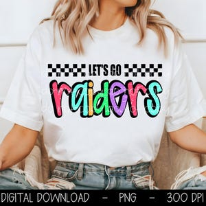 Raiders PNG, Let&#39;s Go Raiders PNG, Raiders digital download, PNG design for Dtf and Sublimation, Mascot png, team spirit png