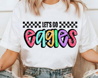 Aigles PNG, Let's Go Eagles PNG, Téléchargement numérique Eagles, conception PNG pour Dtf et sublimation, mascotte png, esprit d'équipe png, téléchargement immédiat