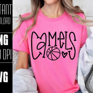 Camels SVG, Camels PNG, Camels Basketball, Mascot shirt design, Team spirit png, Hand lettered, Digital Download, Basketball PNG