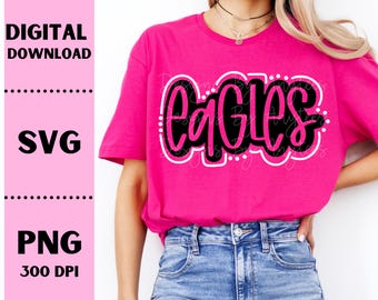 Eagles SVG, Eagles PNG, Mascot shirt design, Team spirit png, Eagles Sublimation design, Hand lettered, Digital Download, Team Name design