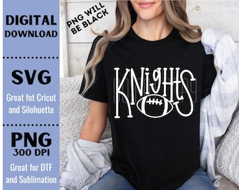 Knights SVG, Knights PNG, Knights Football, Mascot shirt design, Team spirit png, Hand lettered, Digital Download, Football PNG