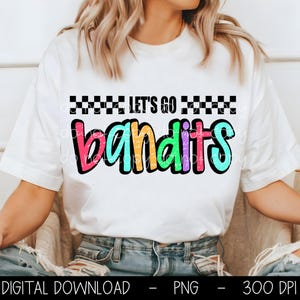 Banditen PNG, Let&#39;s Go Banditen PNG, Banditen digitaler Download, PNG-Design für Dtf und Sublimation, Maskottchen PNG, Teamgeist PNG