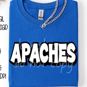 Apaches SVG, Apaches PNG, Mascot shirt design, Team spirit png, Apaches Sublimation design, Mens design, Digital Download, Team Name design