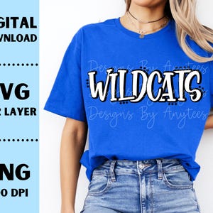 Wildcats SVG, Wildcats PNG, Mascot shirt design, Team spirit, Wildcats Sublimation design, Hand lettered, Digital Download, Team Name design