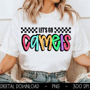 Camels PNG, Let&#39;s Go Camels PNG, Camels digital download, PNG design for Dtf and Sublimation, Mascot png, team spirit png, instant download