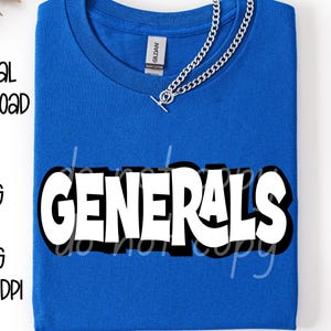 May include: A royal blue t-shirt with the word "GENERALS" in large, white, bubble letters outlined in black. A silver chain necklace rests on the shirt. The words "DIGITAL DOWNLOAD", "SVG & PNG", and "300 DPI" are printed on the left side.