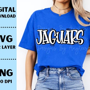 Jaguars SVG, Jaguars PNG, Mascot shirt design, Team spirit, Jaguars Sublimation design, Hand lettered, Digital Download, Team Name design