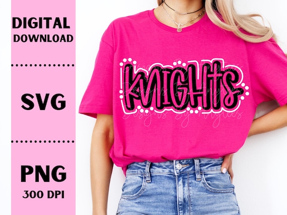 Knights SVG, KnightsPNG, Mascot shirt design, Team spirit png, Knights Sublimation design, Hand lettered, Digital Download, Team Name Design