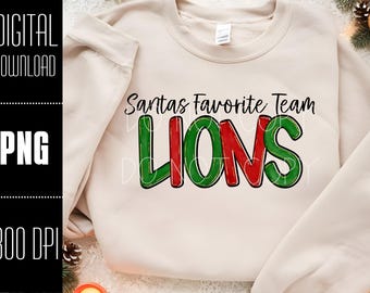 Santas Favorite team PNG, Christmas png, Lions png, Lions shirt idea, Lions sublimation design, Mascot PNG, Christmas Mascot PNG